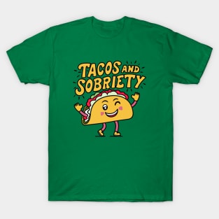 Tacos & Sobriety T-Shirt